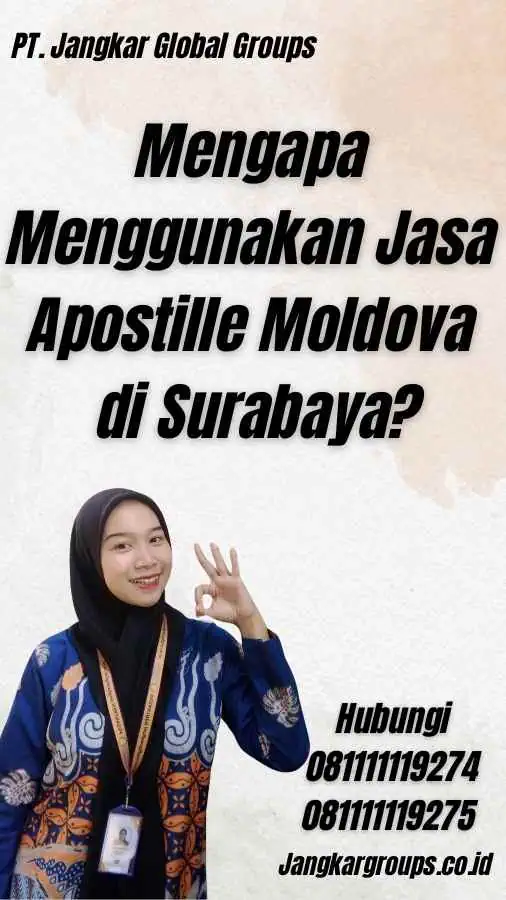 Mengapa Menggunakan Jasa Apostille Moldova di Surabaya?