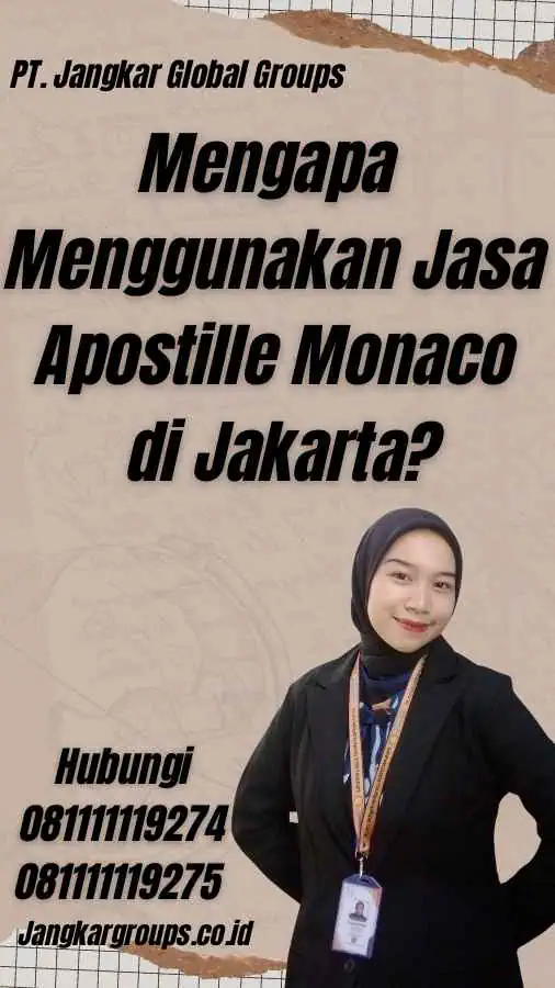 Mengapa Menggunakan Jasa Apostille Monaco di Jakarta?