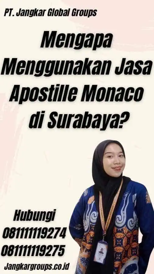 Mengapa Menggunakan Jasa Apostille Monaco di Surabaya?