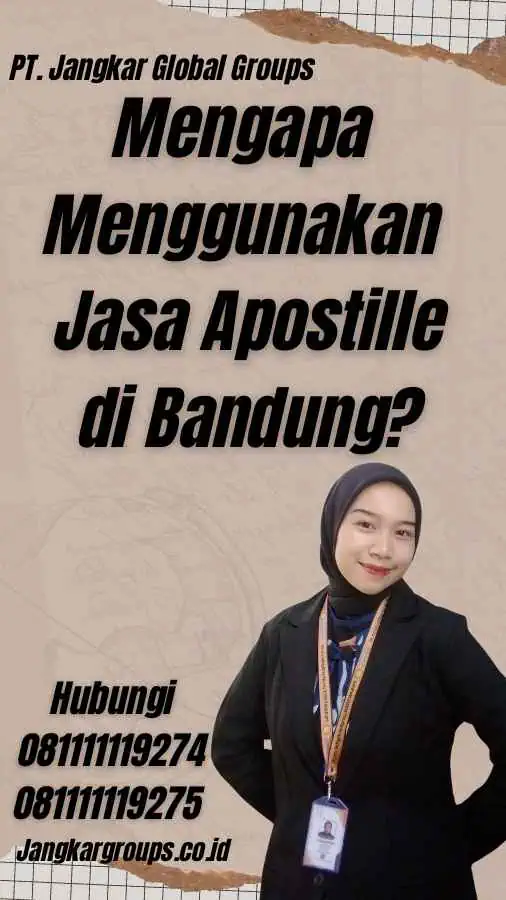 Mengapa Menggunakan Jasa Apostille di Bandung?