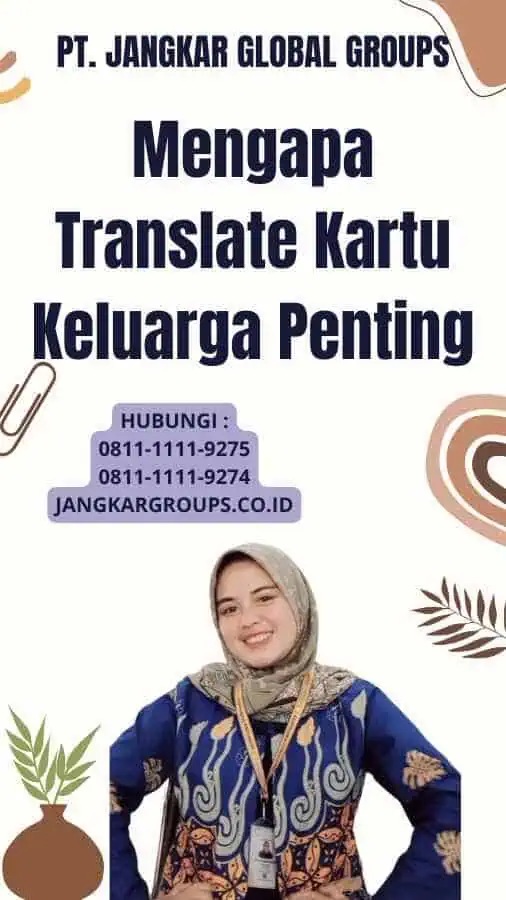 Mengapa Translate Kartu Keluarga Penting