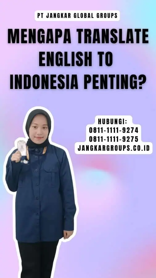 Mengapa Translate english to Indonesia Penting