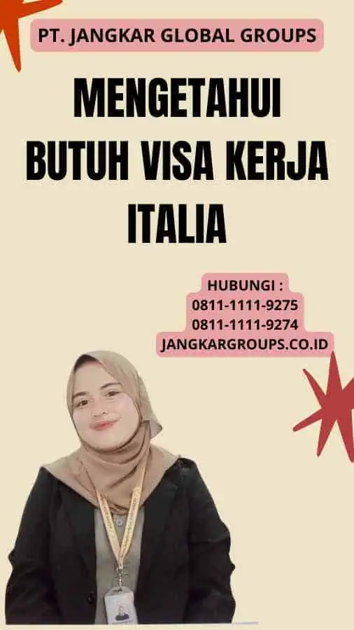 Mengetahui Butuh Visa Kerja Italia