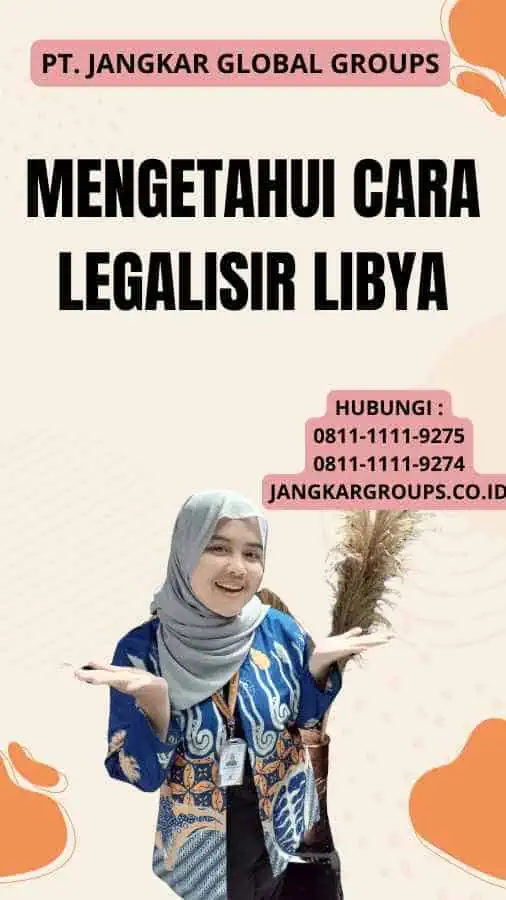 Mengetahui Cara legalisir Libya