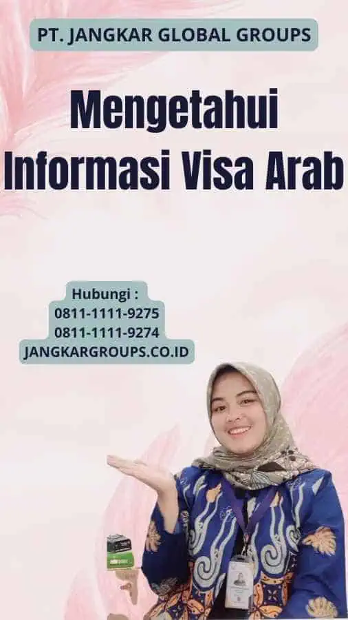 Mengetahui Informasi Visa Arab