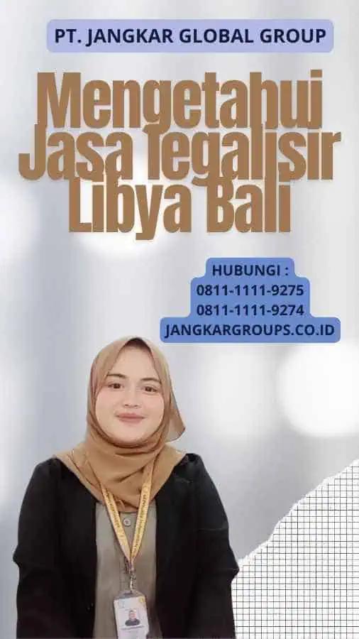 Mengetahui Jasa legalisir Libya Bali