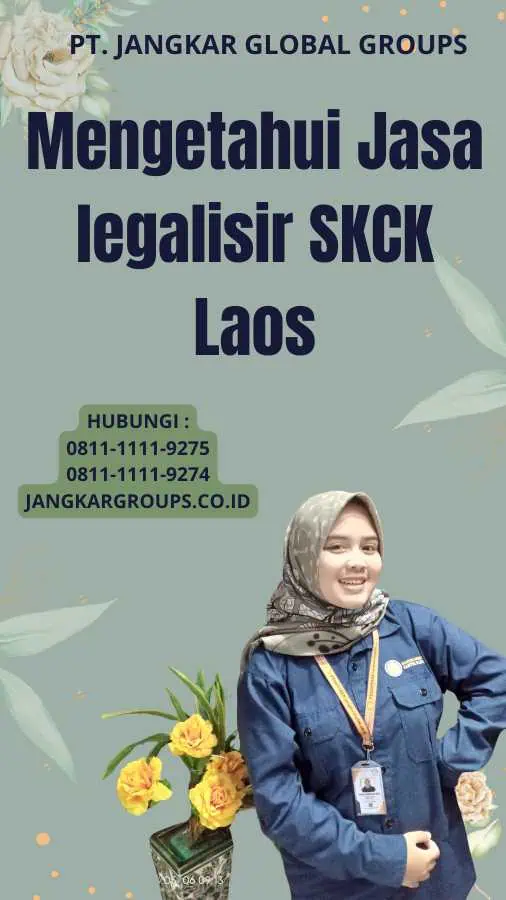 Mengetahui Jasa legalisir SKCK Laos