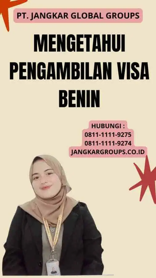 Mengetahui Pengambilan Visa Benin