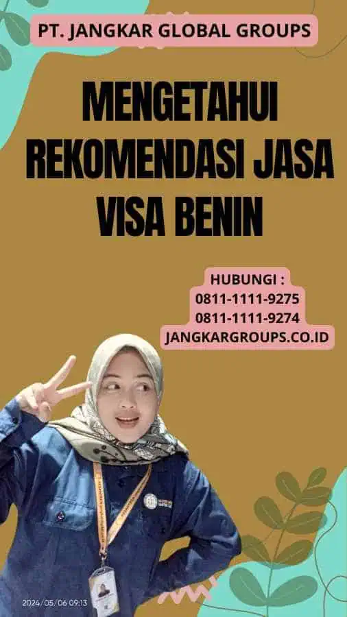 Mengetahui Rekomendasi Jasa Visa Benin