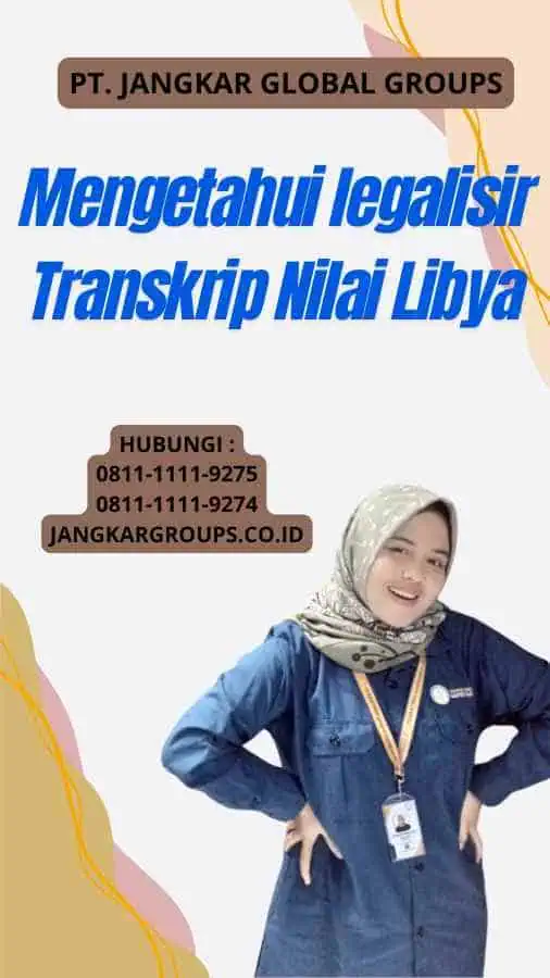 Mengetahui legalisir Transkrip Nilai Libya