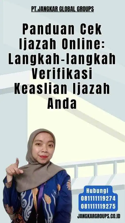 Panduan Cek Ijazah Online Langkah-langkah Verifikasi Keaslian Ijazah Anda