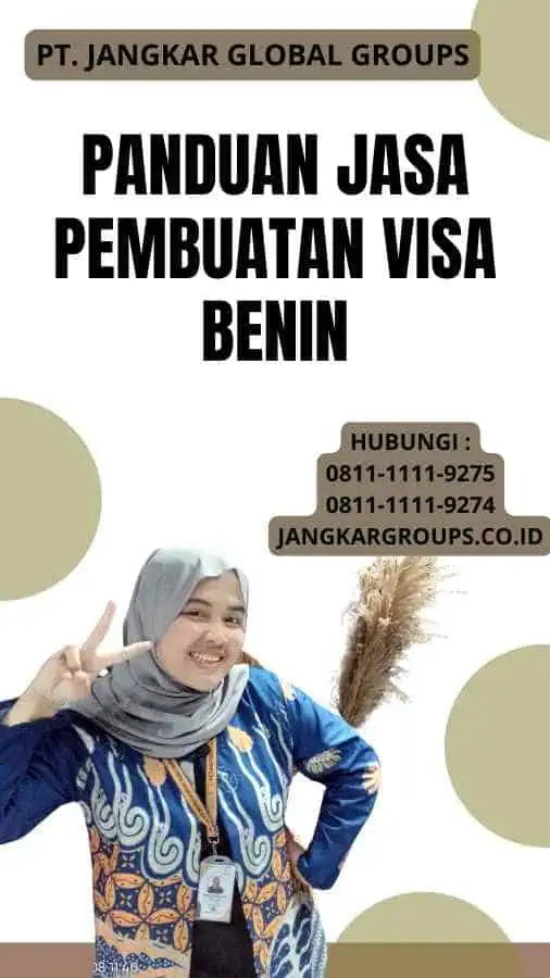 Panduan Jasa Pembuatan Visa Benin