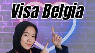 Panduan Lengkap Visa Belgia