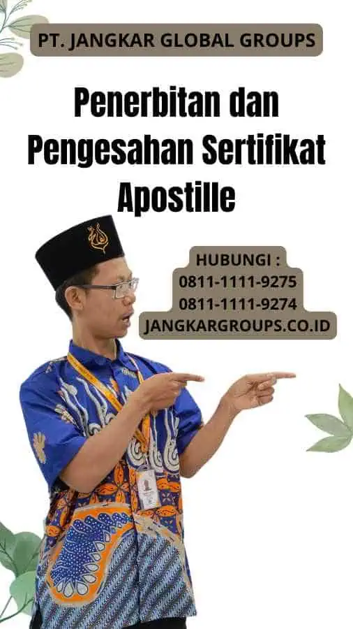 Penerbitan dan Pengesahan Sertifikat Apostille