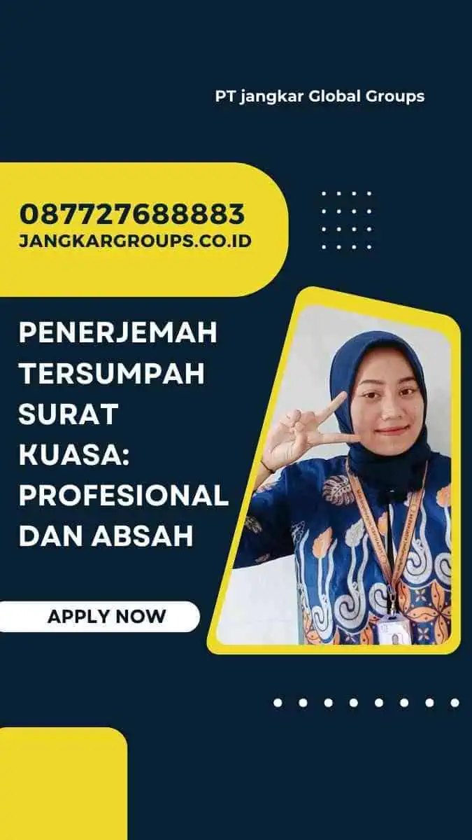 Penerjemah Tersumpah Surat Kuasa: Profesional dan Absah