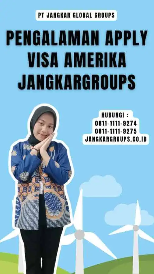 Pengalaman Apply Visa Amerika Jangkargroups