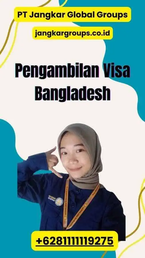 Pengambilan Visa Bangladesh