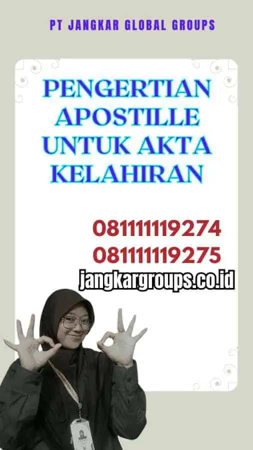 Pengertian Apostille untuk Akta Kelahiran