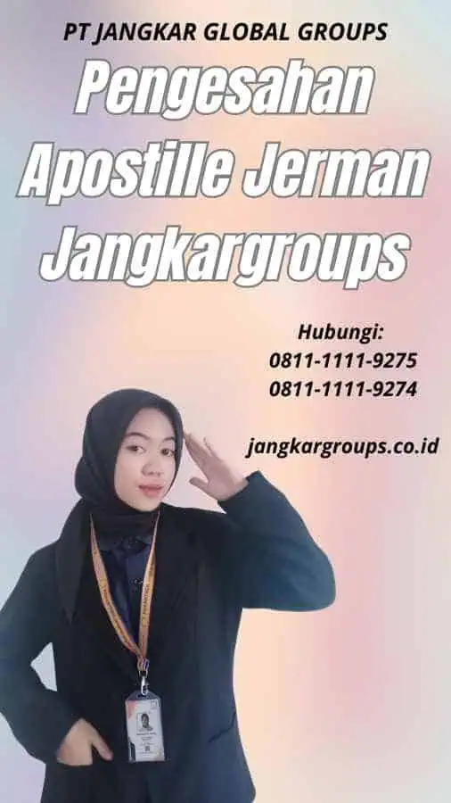 Pengesahan Apostille Jerman Jangkargroups