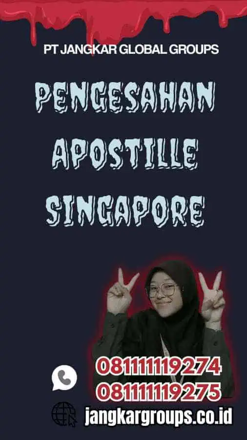 Pengesahan Apostille Singapore