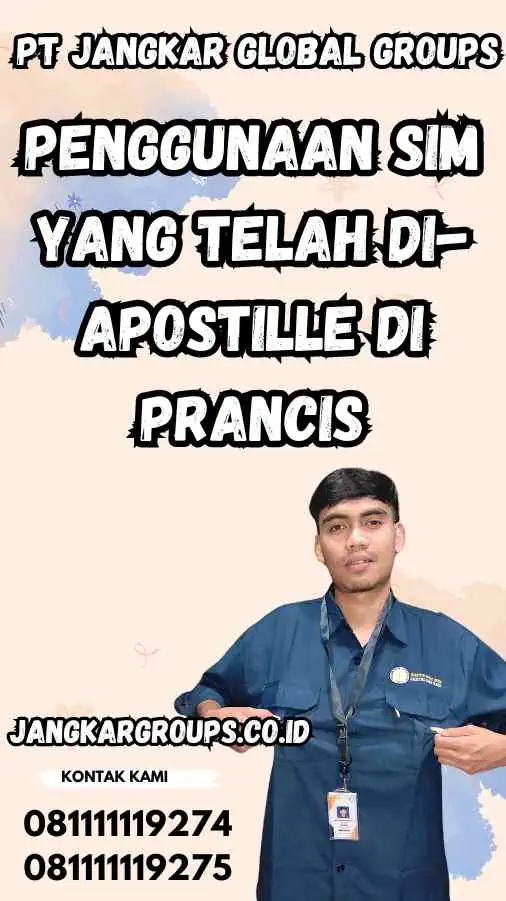 Penggunaan SIM yang Telah Di-apostille di Prancis