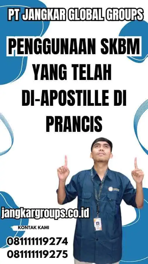 Penggunaan SKBM yang Telah Di-apostille di Prancis