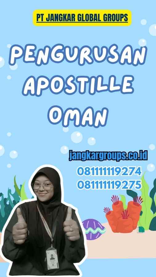 Pengurusan Apostille Oman