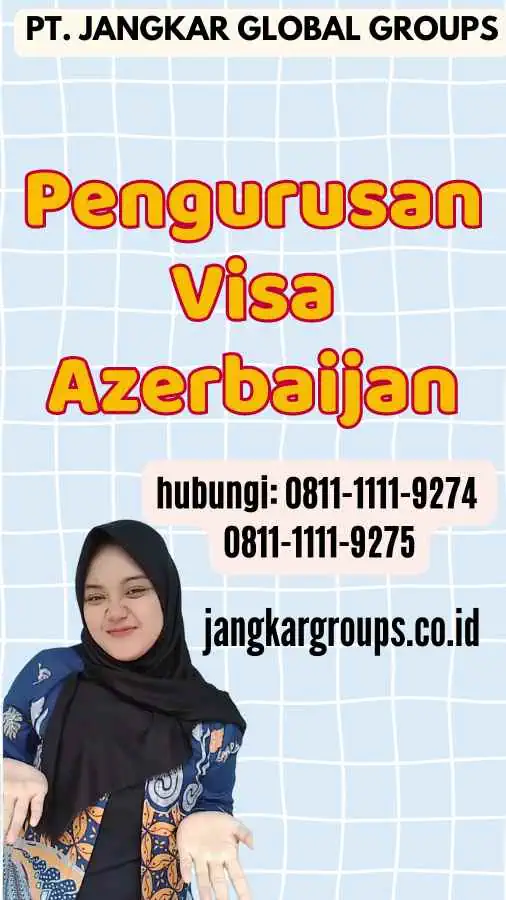 Pengurusan Visa Azerbaijan