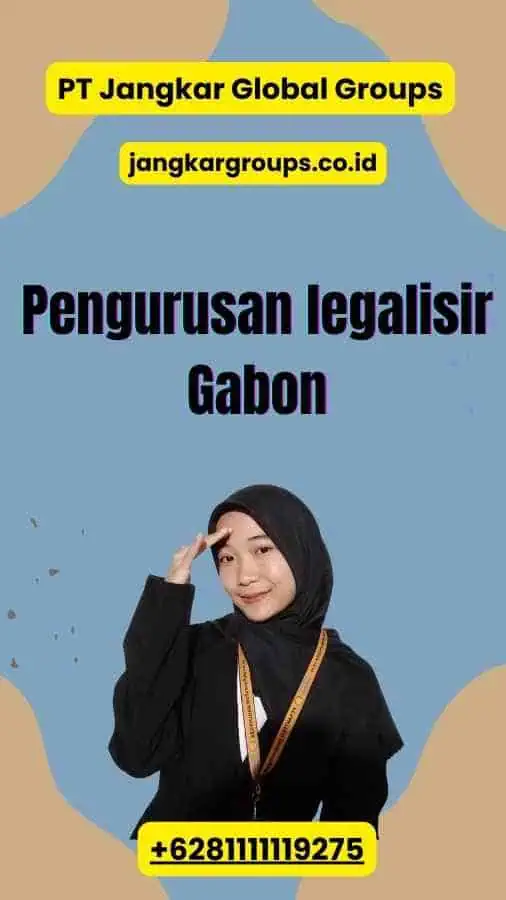 Pengurusan legalisir Gabon