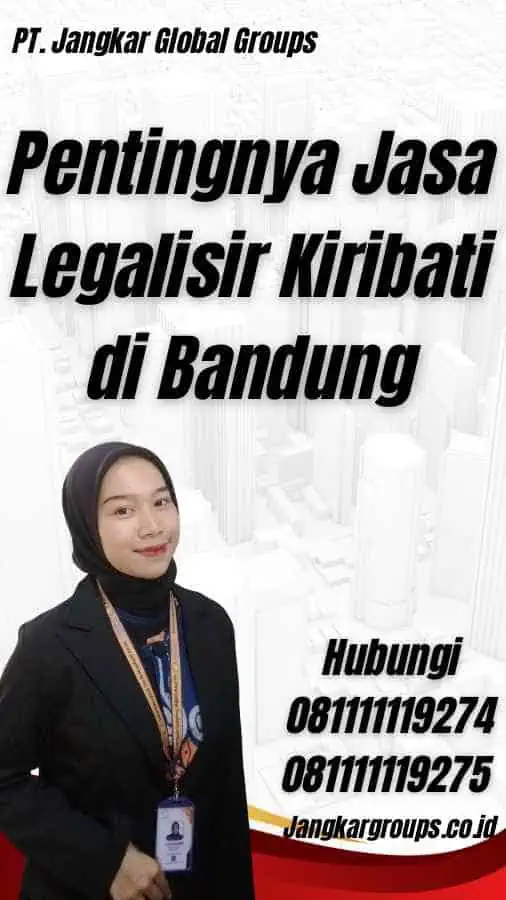 Pentingnya Jasa Legalisir Kiribati di Bandung