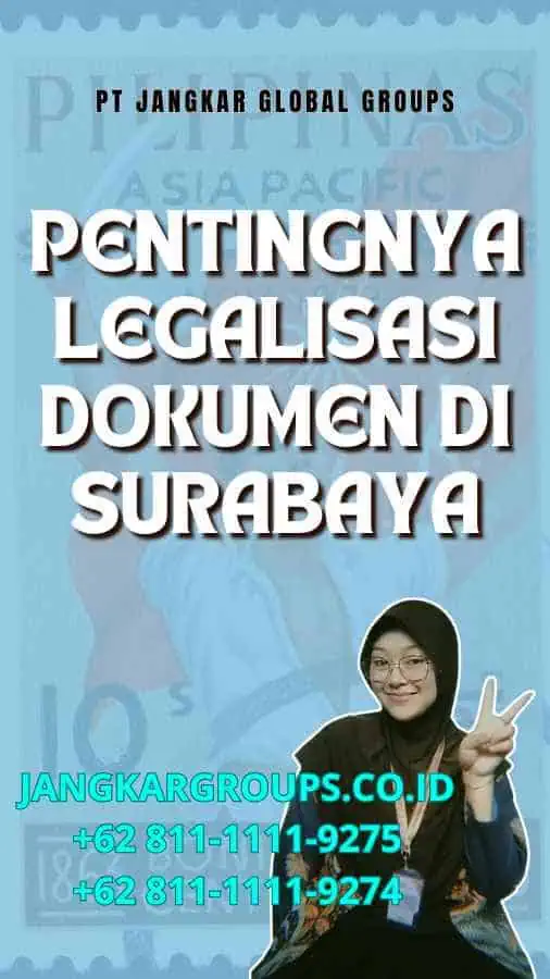 Pentingnya Legalisasi Dokumen di Surabaya