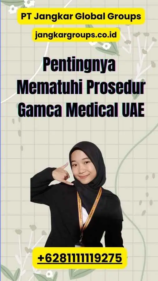 Pentingnya Mematuhi Prosedur Gamca Medical UAE