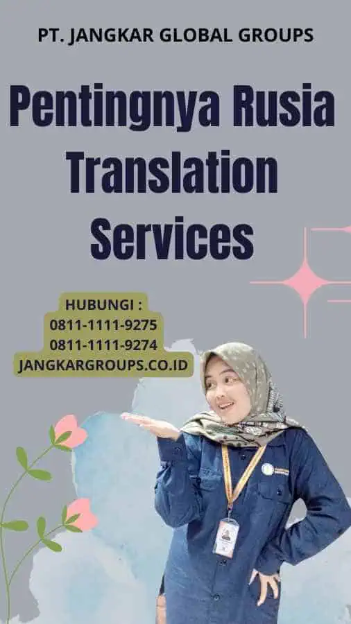 Pentingnya Rusia Translation Services