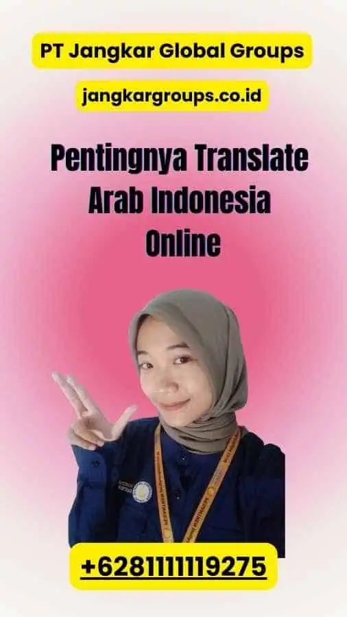 Pentingnya Translate Arab Indonesia Online