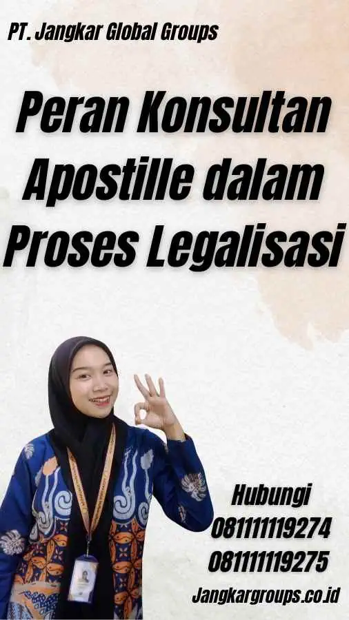 Peran Konsultan Apostille dalam Proses Legalisasi