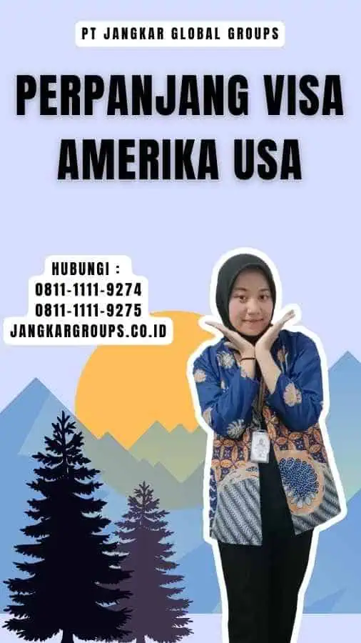 Perpanjang Visa Amerika USA