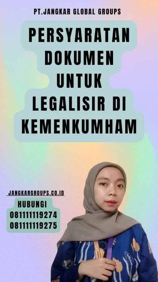 Persyaratan Dokumen untuk Legalisir di Kemenkumham