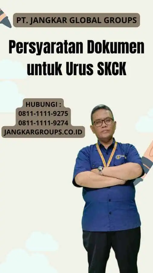 Persyaratan Dokumen untuk Urus SKCK