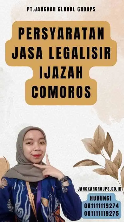 Persyaratan Jasa legalisir Ijazah Comoros