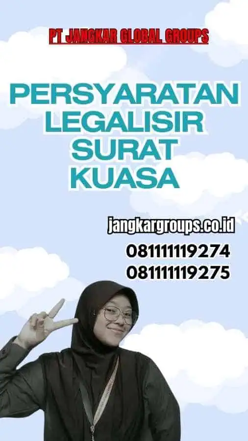 Persyaratan Legalisir Surat Kuasa