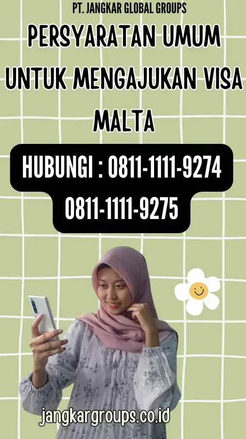 Persyaratan Umum untuk Mengajukan Visa Malta