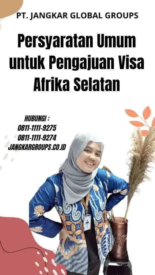 Persyaratan Umum untuk Pengajuan Visa Afrika Selatan