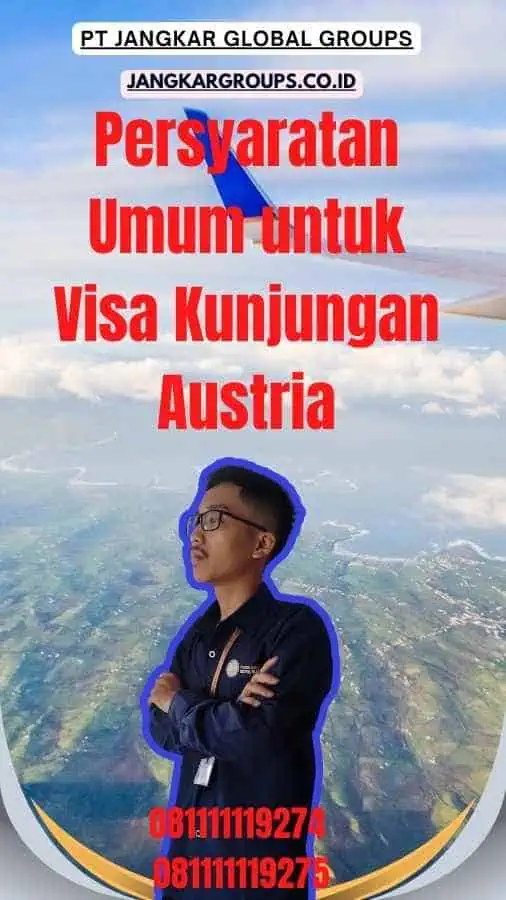 Persyaratan Umum untuk Visa Kunjungan Austria