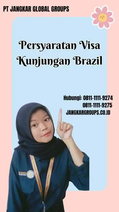 Persyaratan Visa Kunjungan Brazil