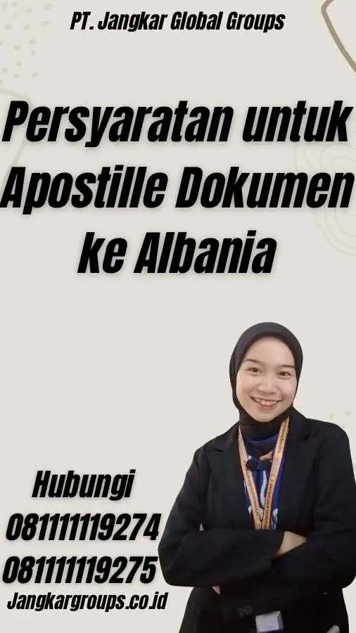 Persyaratan untuk Apostille Dokumen ke Albania