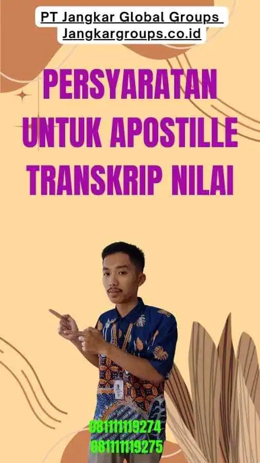 Persyaratan untuk Apostille Transkrip Nilai