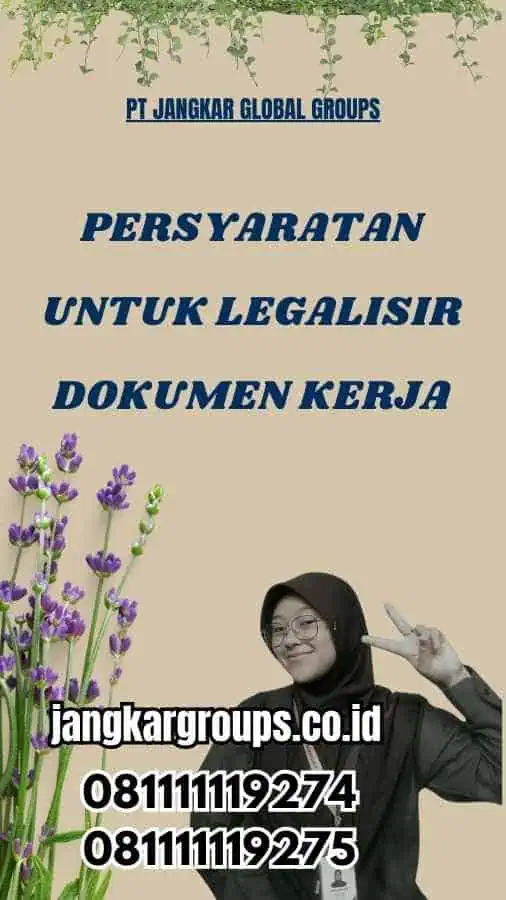 Persyaratan untuk Legalisir Dokumen Kerja