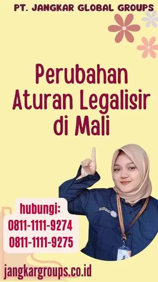 Perubahan Aturan Legalisir di Mali