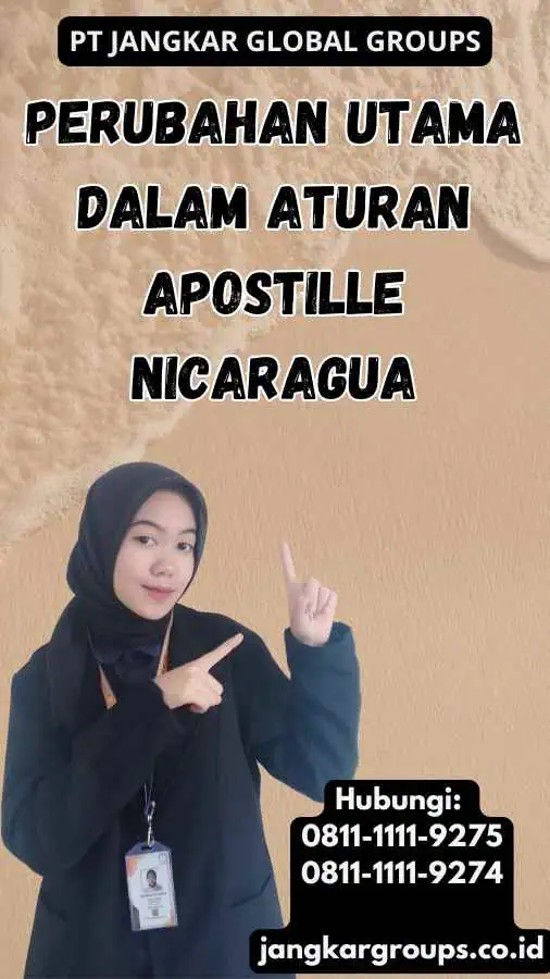 Perubahan Utama dalam Aturan Apostille Nicaragua