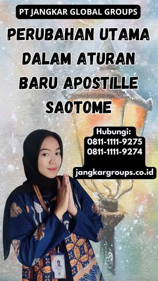 Perubahan Utama dalam Aturan Baru Apostille Saotome